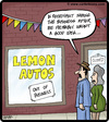 Cartoon: Lemon Autos (small) by cartertoons tagged cars,autos,automobiles,sales,business,fail,failure,lemons