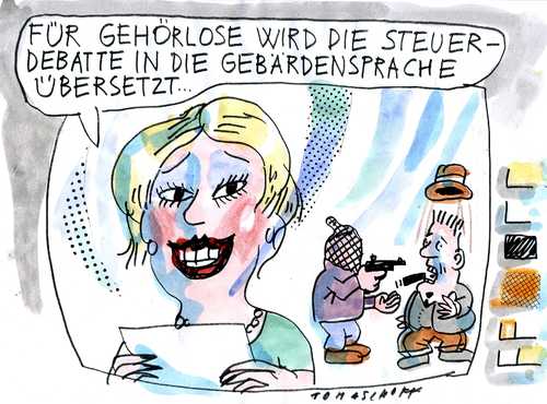 Cartoon: Gebärden (medium) by Jan Tomaschoff tagged steuerdebatte,steuerdebatte,steuer,steuern