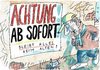 Cartoon: Achtung (small) by Jan Tomaschoff tagged stillstand,dynamik