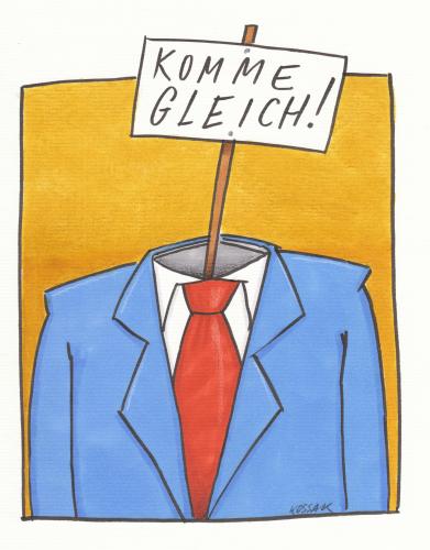 Cartoon: Komme gleich! (medium) by Kossak tagged anzug,arbeit,pause,work,break,business,schild,sign,anzug,arbeit,job,karriere,schild,pause,auszeit