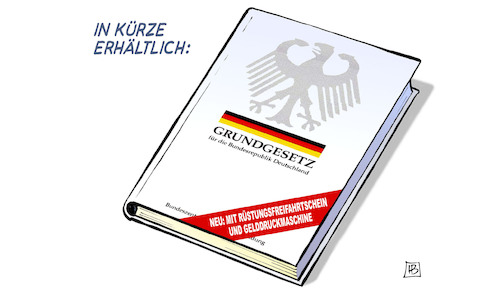 Cartoon: GG-Neuauflage (medium) by Harm Bengen tagged grundgesetz,gg,neuauflage,rüstungsfreifahrtschein,gelddruckmaschine,buch,banderole,geld,schuldenpaket,sondervermögen,bundestag,schuldenbremse,harm,bengen,cartoon,karikatur,grundgesetz,gg,neuauflage,rüstungsfreifahrtschein,gelddruckmaschine,buch,banderole,geld,schuldenpaket,sondervermögen,bundestag,schuldenbremse,harm,bengen,cartoon,karikatur