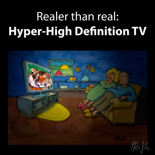 Cartoon: Hyper-High Definition TV (medium) by Andreas Pfeifle tagged hd,hdtv,high,definition,tv,real,reality