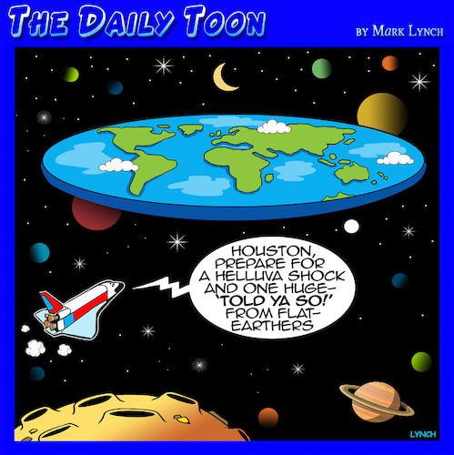 Cartoon: Flat earth (medium) by toons tagged flat,earth,society,conspiracy,theories,earthers,flat,earth,society,conspiracy,theories,earthers