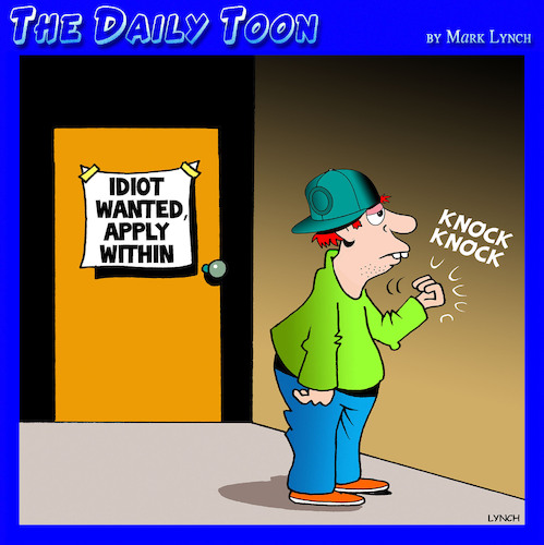 Cartoon: Idiot wanted (medium) by toons tagged fools,idiots,employment,fools,idiots,employment