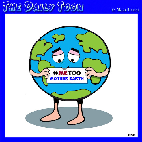Cartoon: MeToo (medium) by toons tagged claimate,change,mother,earth,metoo,movement,harassment,claimate,change,mother,earth,metoo,movement,harassment