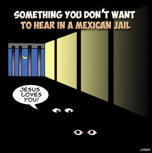 Cartoon: Mexican jail time (medium) by toons tagged mexico,jail,inmates,prisoners,mexico,jail,inmates,prisoners