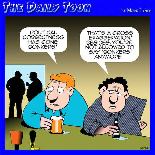 Cartoon: Political correctness (medium) by toons tagged woke,pc,politically,incorrect,woke,pc,politically,incorrect