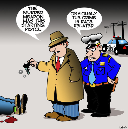 Cartoon: Race related (medium) by toons tagged starting,pistol,murder,scene,police,race,relations,detectives,guns,law,and,order,starting,pistol,murder,scene,police,race,relations,detectives,guns,law,and,order