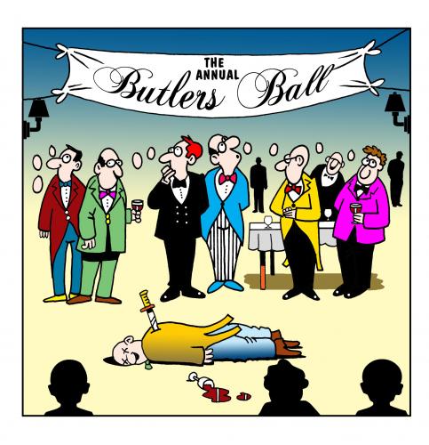 Cartoon: The Butlers Ball (medium) by toons tagged butlers,murder,mystery,annual,occasions,dinner,hired,help,police