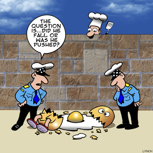 Cartoon: The question is... (medium) by toons tagged dumpty,humpty,chef,eggs,cooking,crime,investigation,police,detective,omelette,off,the,wall,humpty,dumpty,chef,eggs,cooking,crime,investigation,police,detective,omelette,off,the,wall