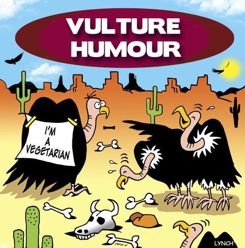 Cartoon: vulture humour (medium) by toons tagged vultures,carrion,birds,vegetarians,desert,animals,cactus,practical,jokes