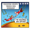 Cartoon: an affair (small) by toons tagged trapeze,circus,infidelity,affairs,marriage,relationships,balance