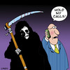 Cartoon: hold my calls (small) by toons tagged grim reaper death armageddon funerals business mobile phones