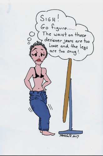 Cartoon: Designer Jeans (medium) by Toonstalk tagged designer,jeans,fit,awkward,body,sigh,mirror,model,bluejeans,disappointed,expectations,fashion,slim,waist,length,weight,normal,clothing