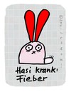 Cartoon: Hasi 16 (small) by schwoe tagged hasi,hase,krank,krankheitfieber,heiß