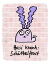 Cartoon: Hssi 17 (small) by schwoe tagged hasi,hase,krank,schüttelfrost,freiren,kalt,heiß