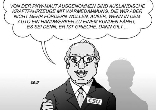 Cartoon: Dobrindt (medium) by Erl tagged pkw,maut,ausländer,wahlversprechen,csu,bayern,partei,umsetzung,komplikation,gesetz,eu,recht,diskriminierung,politik,wärmedämmung,förderung,handwerker,rechnung,steuer,absetzen,griechenland,hilfe,wirrkopf