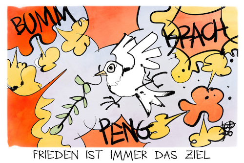 Frieden ist das Ziel Frieden ist das Ziel