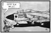 Cartoon: Tornados nach Syrien (small) by Kostas Koufogiorgos tagged karikatur,koufogiorgos,illustration,cartoon,tornado,kampfjet,bundeswehr,syrien,afghanistan,einsatz,militär,krieg,konflikt