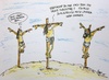 Cartoon: Mein Gott Jesus! (small) by Eggs Gildo tagged jesus,golgatha