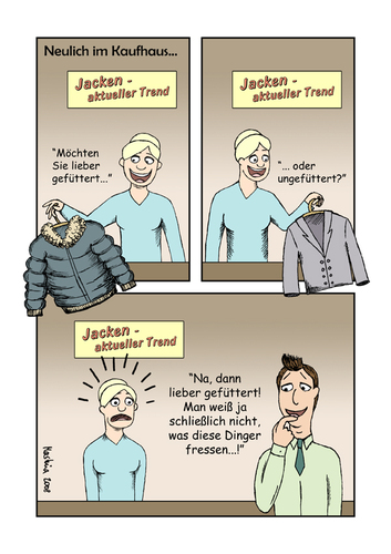 Cartoon: der Jackenkauf... (medium) by martinchen tagged jacke,kaufhaus,fressen,futter