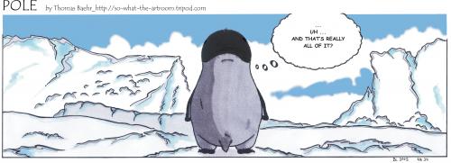 Cartoon: POLE Strip No. 24 (medium) by Penguin_guy tagged penguins,pinguine,pets,tiere,animals,einsamkeit,langeweile,pinguin,südpol,nordpol,tier,polar,winter,schnee,anarktis,arktis,einsamkeit,langeweile,ödnis,menschenleer,trist,weiß