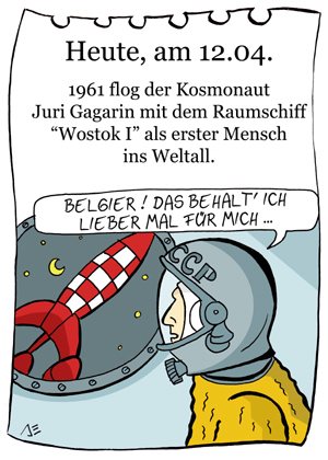 Cartoon: 12. April (medium) by chronicartoons tagged gagarin,weltall,rakete,mond,raumfahrt,tinrin,tim,struppi,cartoon