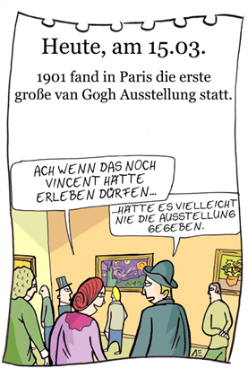 Cartoon: 15.März (medium) by chronicartoons tagged vangogh,kunst,bild,ausstellung,galerie,cartoon
