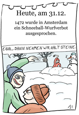 Cartoon: 31. Dezember (medium) by chronicartoons tagged schneeball,amsterdam,winter,cartoon