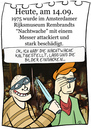 Cartoon: 14. September (small) by chronicartoons tagged rembrandt nachtwache kunst rijksmuseum attentat cartoon