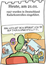 Cartoon: 21. Januar (small) by chronicartoons tagged radarkontolle,geschwindigkeitsmessung,cartoon,verkehrspolizei