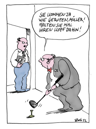Cartoon: Bürogolf (medium) by bob tagged arbeit,büro,chef,vorgesetzter,golf,bürogolf