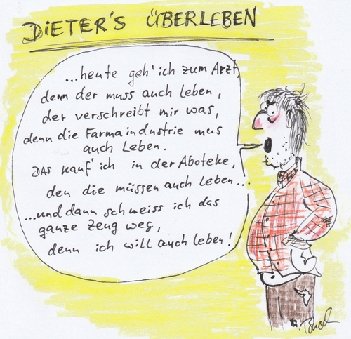 Cartoon: Überleben (medium) by Busch Cartoons tagged überleben,arznei,doktor,arzt,verschreibung,apotheke,dieter
