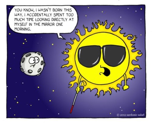Cartoon: staring at the sun (medium) by sardonic salad tagged sun,cartoon,comic,sardonic,salad,humor,moon