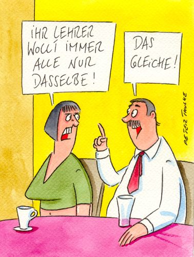Cartoon: dasselbe (medium) by Peter Thulke tagged lehrer,lehrer