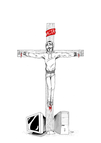 Cartoon: ACTA will crucify us all! (medium) by sebtahu4 tagged internet,censorship,stopacta,acta,sopa,pipa,freedom,sopapipa