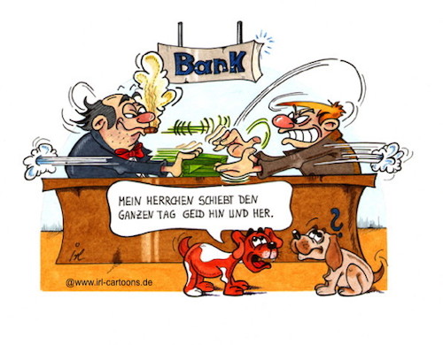 Cartoon: Bänker (medium) by irlcartoons tagged bank,bänker,hunde,tiere,herrchen,geldwäsche,finanzen,profi,finanzamt,dividende,dividendenanspruch,schlupfloch,steuern,steuerersparnis,konto