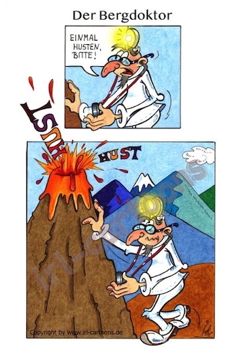 Cartoon: Der Bergdoktor (medium) by irlcartoons tagged bergdoktor,berge,arzt,gesundheit,tv,fernsehen,zdf,vulkan,wortwitz,irlcartoons,mediziner,diagnose,husten,österreich,humor,tirol,alpen