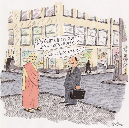 Cartoon: ZEN ZEN (medium) by Christian BOB Born tagged zen,stadt,zentrum,religion,auskunft,zen,stadt,zentrum,religion,auskunft