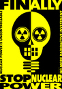 Cartoon: Finally Stop (small) by constable tagged nuclear,danger,poster,radioactivity,yellow,warning,protest,fear,nature,death,fukushima,energy,power,stop