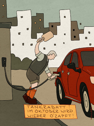 Cartoon: Oktobertankrabatt (medium) by hollers tagged tankrabatt,oktoberfest,oktober,ozapft,is,merz,spritpreis,tankrabatt,oktoberfest,oktober,ozapft,is,merz,spritpreis