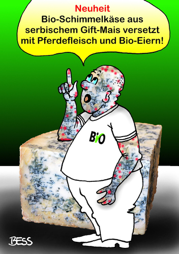 Cartoon: BioGiftMaisSchimmelkäse (medium) by besscartoon tagged serbien,mais,serbischer,fleisch,skandal,pferdefleisch,ei,eier,bioeier,schimmelkäse,lebensmittelskandal,lebensmittel,käse,bio,gift,schimmelpilz,bess,besscartoon