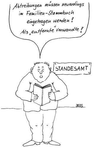 Cartoon: Entfernte Verwandte (medium) by besscartoon tagged standesamt,verwandte,familienbuch,stammbuch,mann,abtreibung,bess,besscartoon