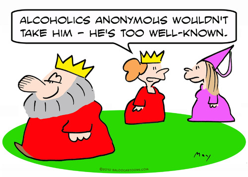 Cartoon: alcoholics anonymous king well k (medium) by rmay tagged alcoholics,anonymous,king,well