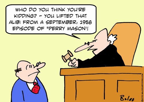 Cartoon: alibi judge perry mason (medium) by rmay tagged alibi,judge,perry,mason