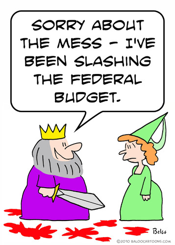 Cartoon: budget federal slashing king (medium) by rmay tagged budget,federal,slashing,king