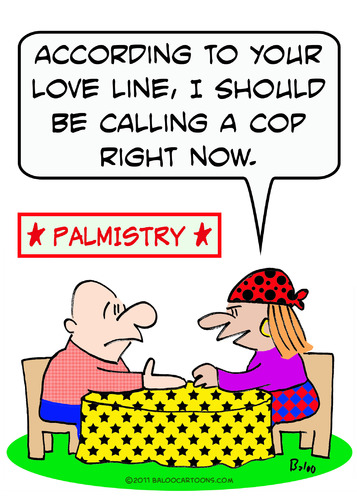 Cartoon: calling cop life line palmistry (medium) by rmay tagged calling,cop,life,line,palmistry