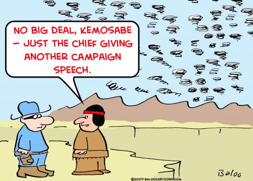 Cartoon: campaign speech lone ranger tont (medium) by rmay tagged campaign,speech,lone,ranger,tonto