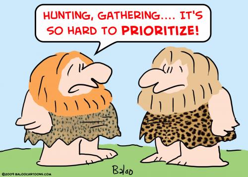 Cartoon: caveman rocks sticks prioritize (medium) by rmay tagged caveman,rocks,sticks,prioritize