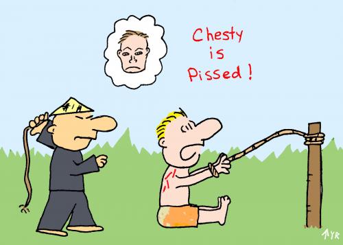 Cartoon: chesty is pissed (medium) by rmay tagged chesty,is,pissed